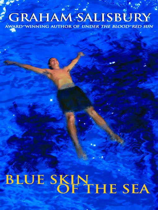 Title details for Blue Skin of the Sea by Graham Salisbury - Available